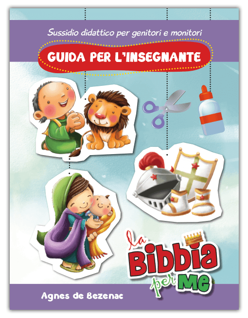 LA BIBBIA PER ME Guida per l'insegnante