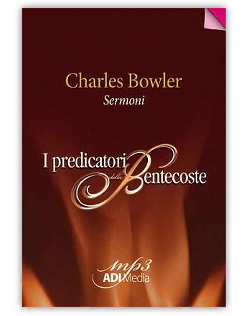 CHARLES BOWLER - Sermoni CD MP3