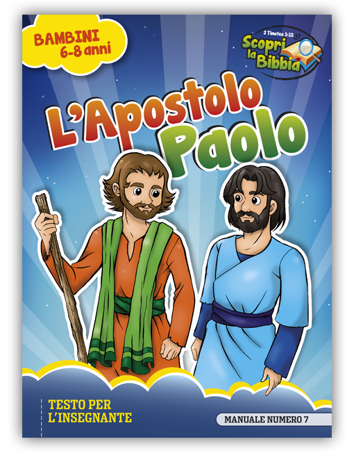 BAMBINI 6-8 INS. n. 7 - L’APOSTOLO PAOLO