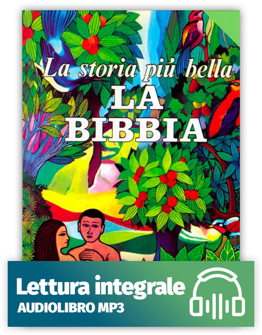 LA STORIA PIÙ BELLA: LA BIBBIA (AUDIOLIBRO)