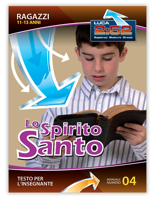 RAGAZZI 11-13 INS. n. 4 - LO SPIRITO SANTO