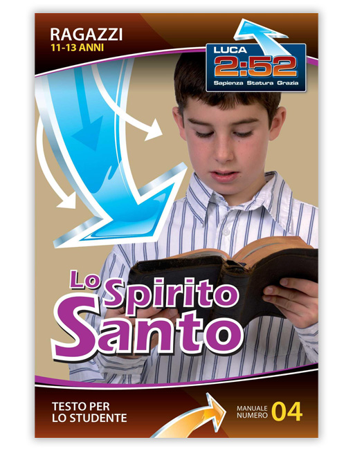 RAGAZZI 11-13 STU. n. 4 - LO SPIRITO SANTO