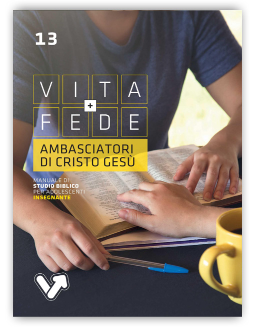 ADOLESCENTI 14-18 INSEGNANTE 13 - AMBASCIATORI DI CRISTO GESÙ