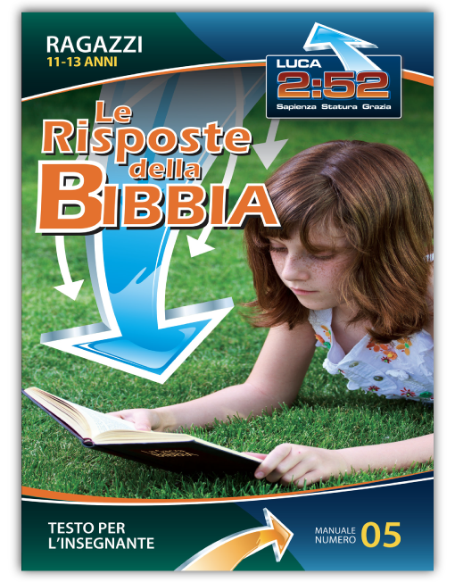 RAGAZZI 11-13 INS. n. 5 - LE RISPOSTE DELLA BIBBIA