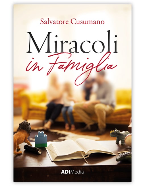 MIRACOLI IN FAMIGLIA